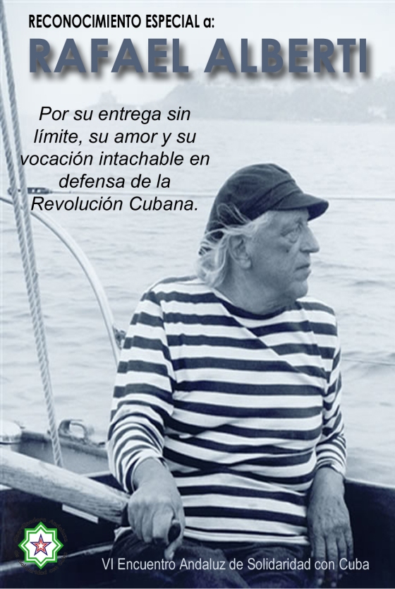 Rafael Alberti - Encuentro Andaluz Solidaridad Cuba
